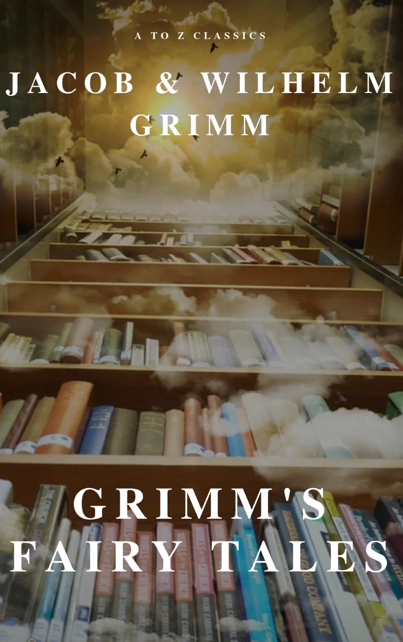 Portada: Grimm's Fairy Tales ( A to Z Classics)