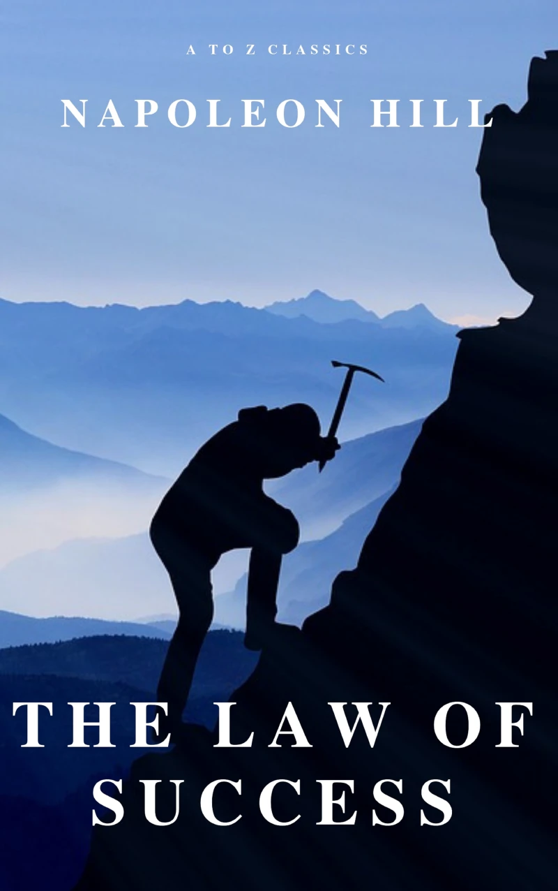 Portada: The Law of Success: In Sixteen Lessons