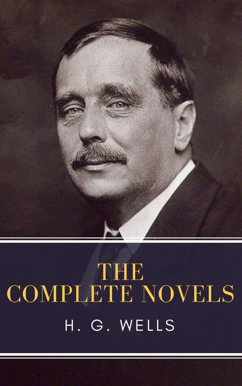 Portada: The Complete Novels of H. G. Wells