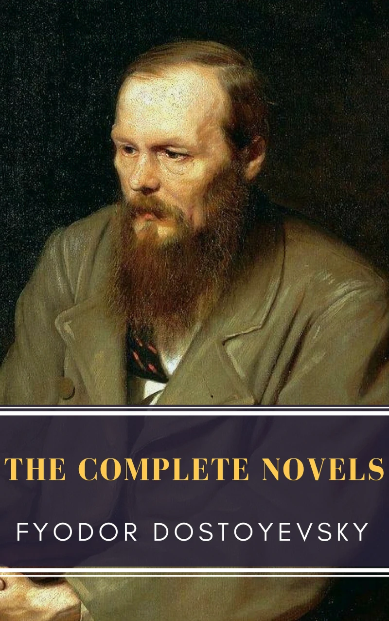 Portada: Fyodor Dostoyevsky: The Complete Novels