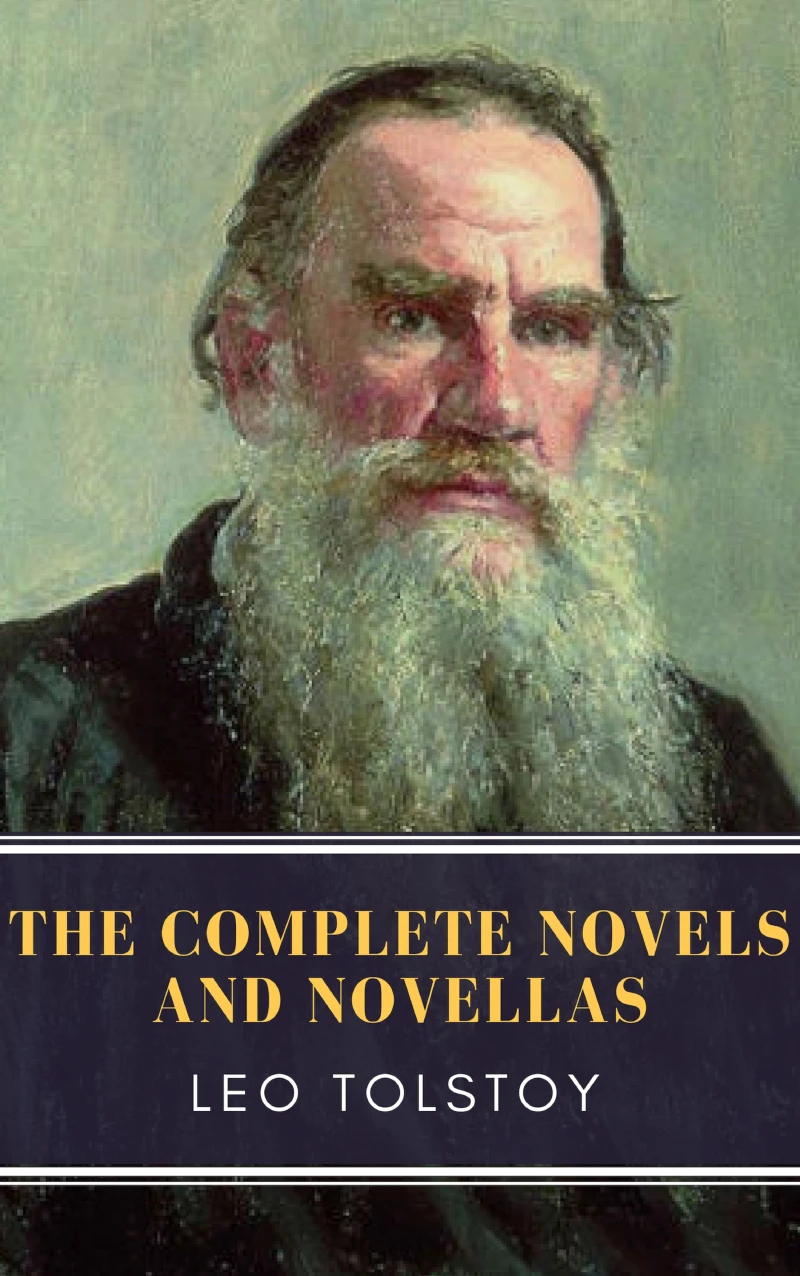 Portada: Leo Tolstoy: The Complete Novels and Novellas