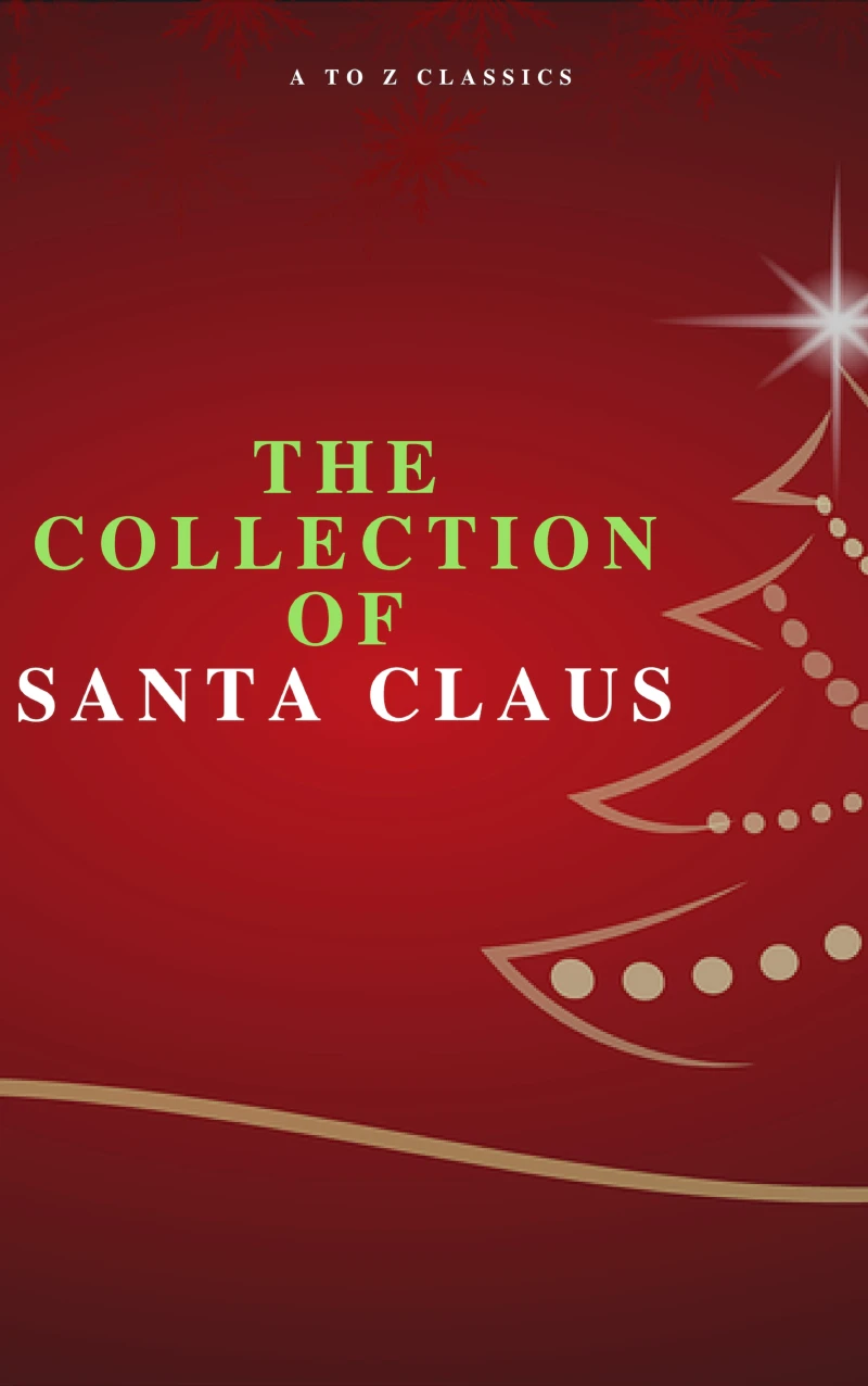 Portada: The Collection of Santa Claus (Illustrated Edition)