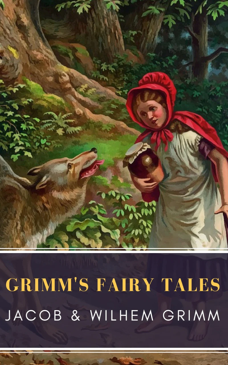 Portada: Grimm's Fairy Tales: Complete and Illustrated