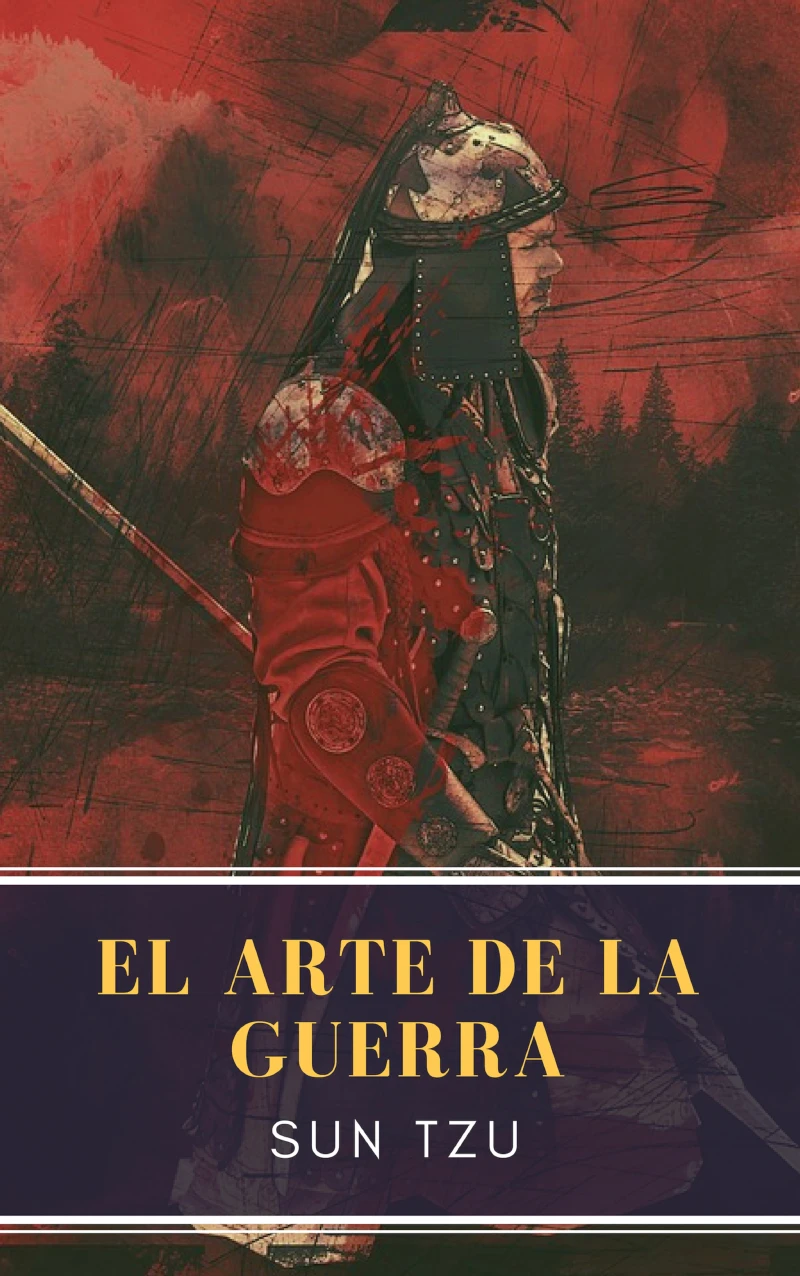 Portada: El arte de la Guerra: Clásicos de la literatura (MyBooks Classics)