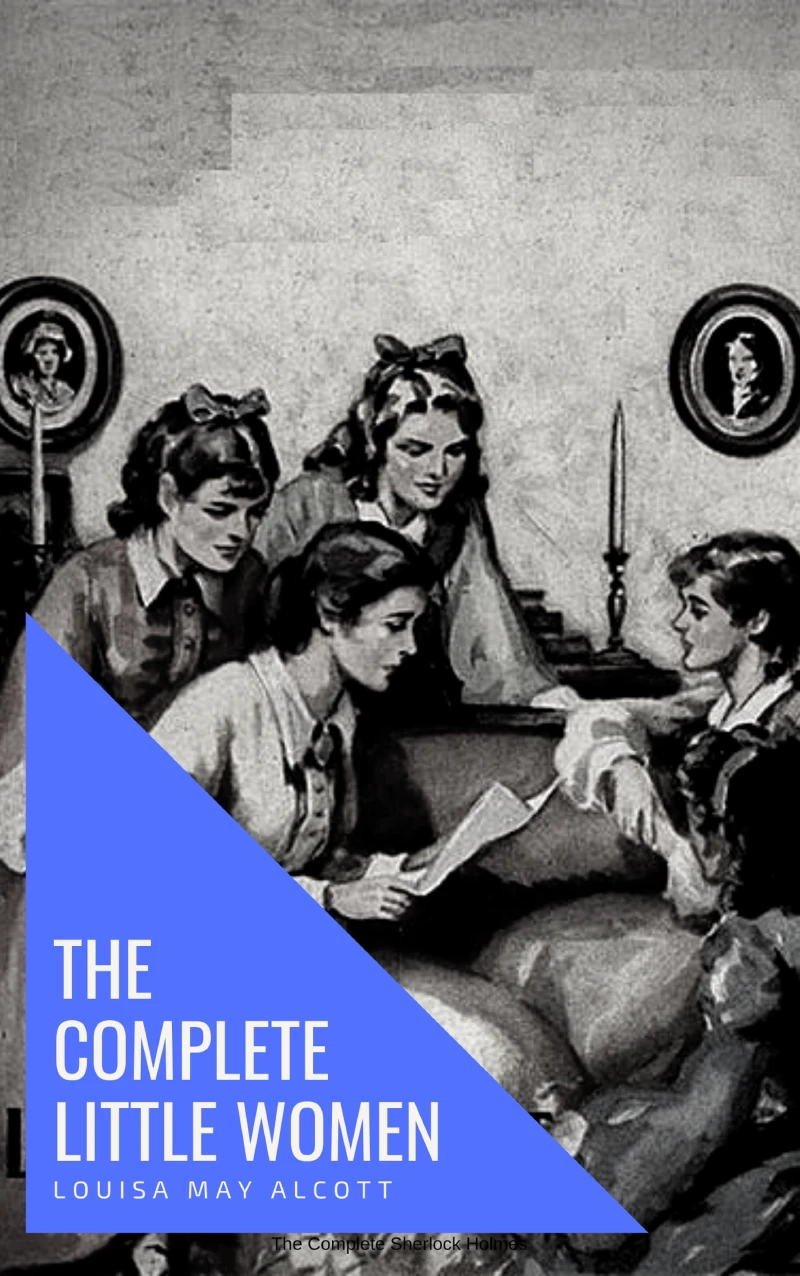 Portada: The Complete Little Women: Little Women, Good Wives, Little Men, Jo's Boys