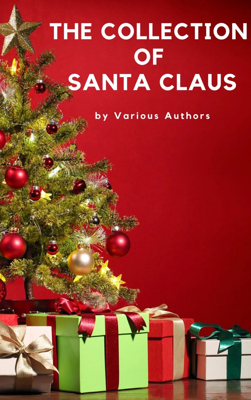 Portada: The Collection of Santa Claus (Illustrated Edition)