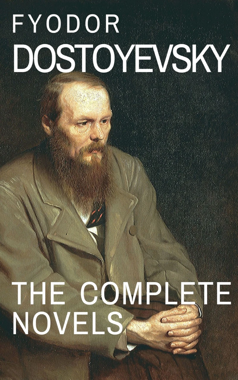 Portada: Fyodor Dostoyevsky: The Complete Novels