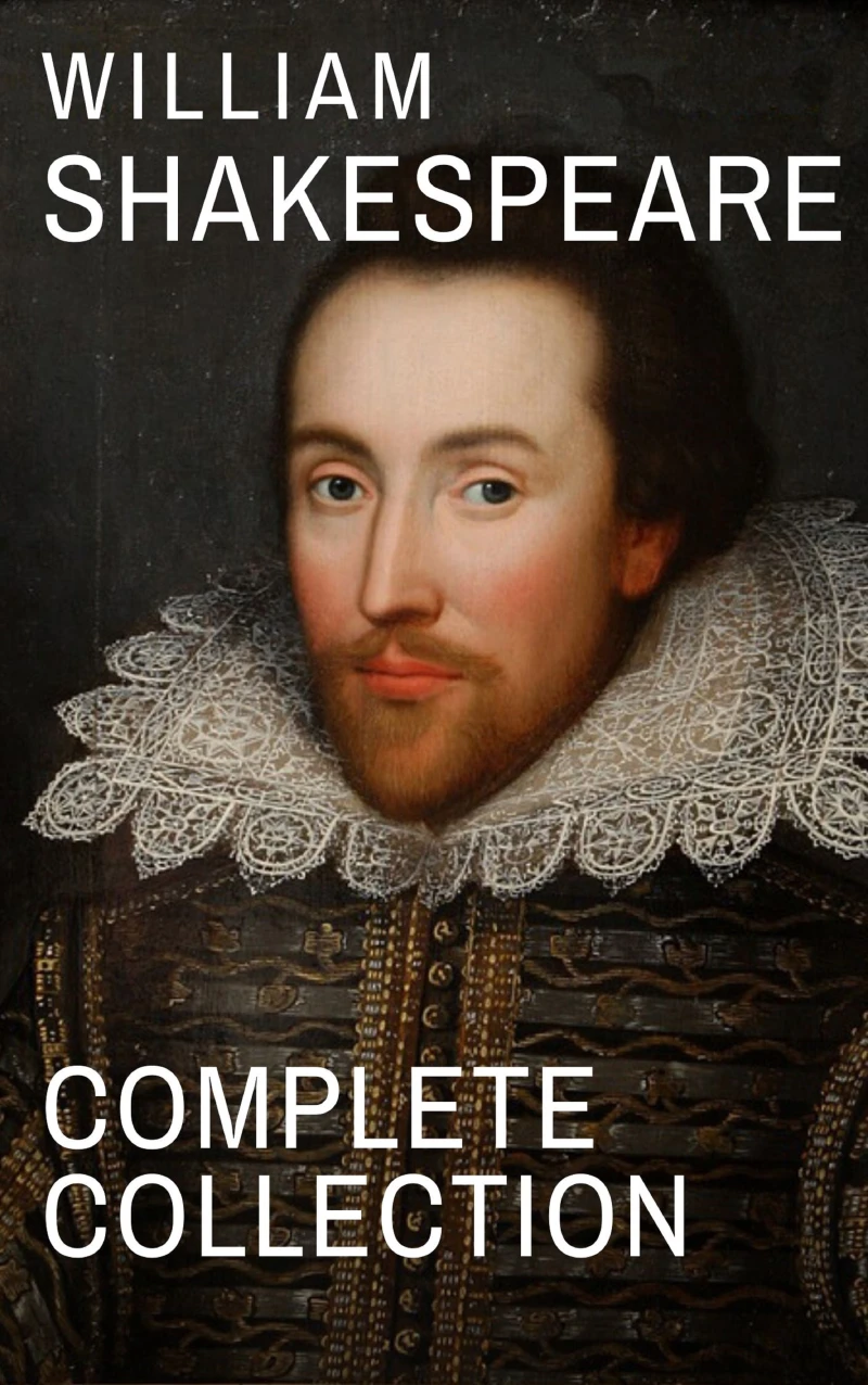 Portada: William Shakespeare : Complete Collection (37 plays, 160 sonnets and 5 Poetry...)
