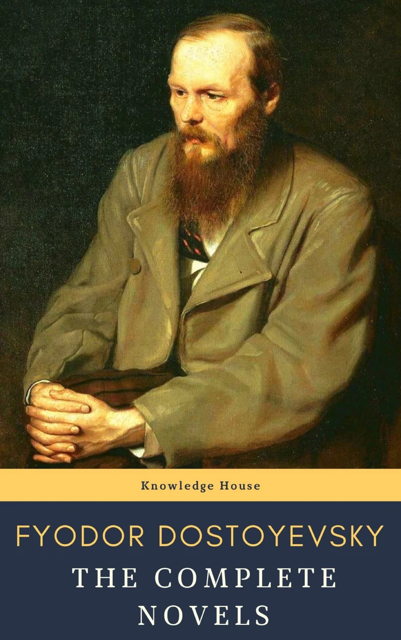 Portada: Fyodor Dostoyevsky: The Complete Novels