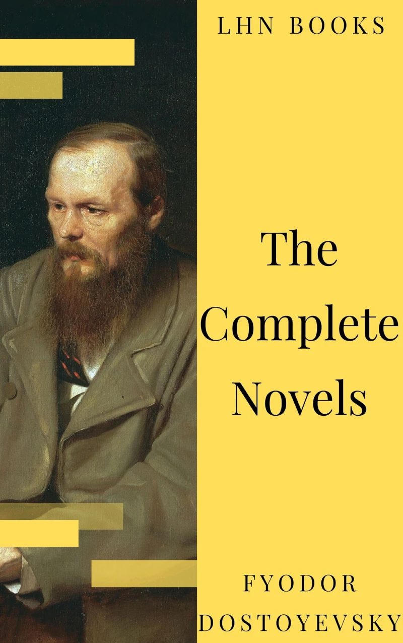 Portada: Fyodor Dostoyevsky: The Complete Novels