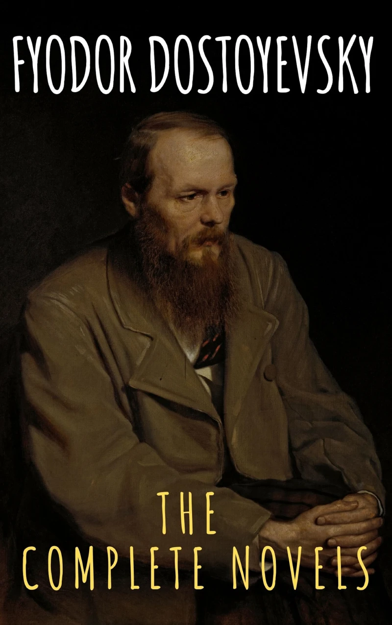 Portada: Fyodor Dostoyevsky: The Complete Novels