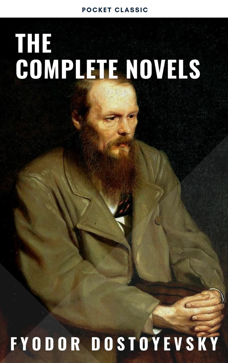 Portada: Fyodor Dostoyevsky: The Complete Novels