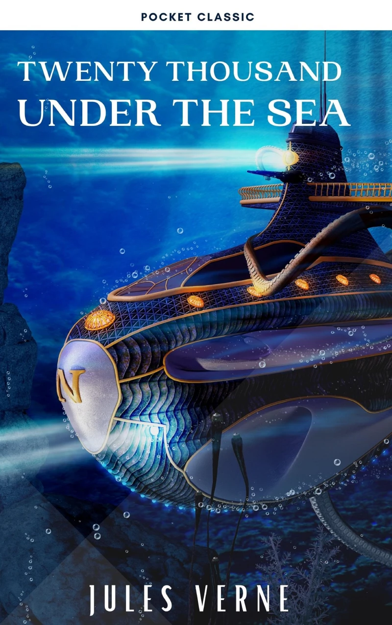 Portada: Twenty Thousand Leagues Under the Sea ( illustrated, annotated )