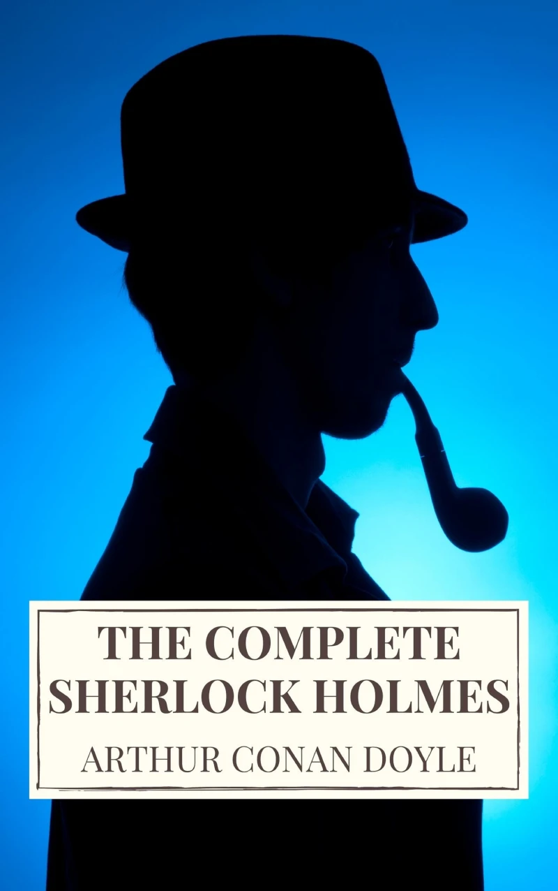 Portada: Arthur Conan Doyle: The Complete Sherlock Holmes