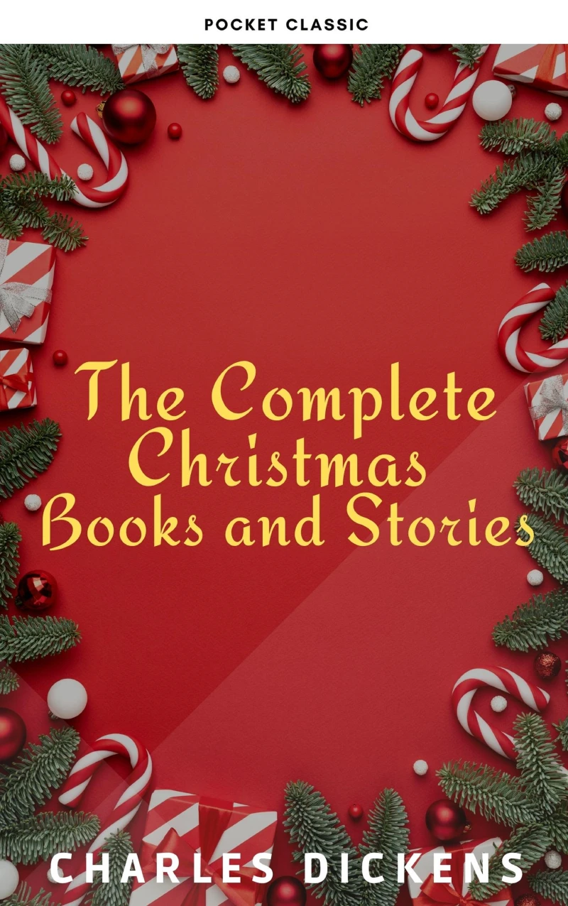 Portada: The Complete Christmas Books and Stories