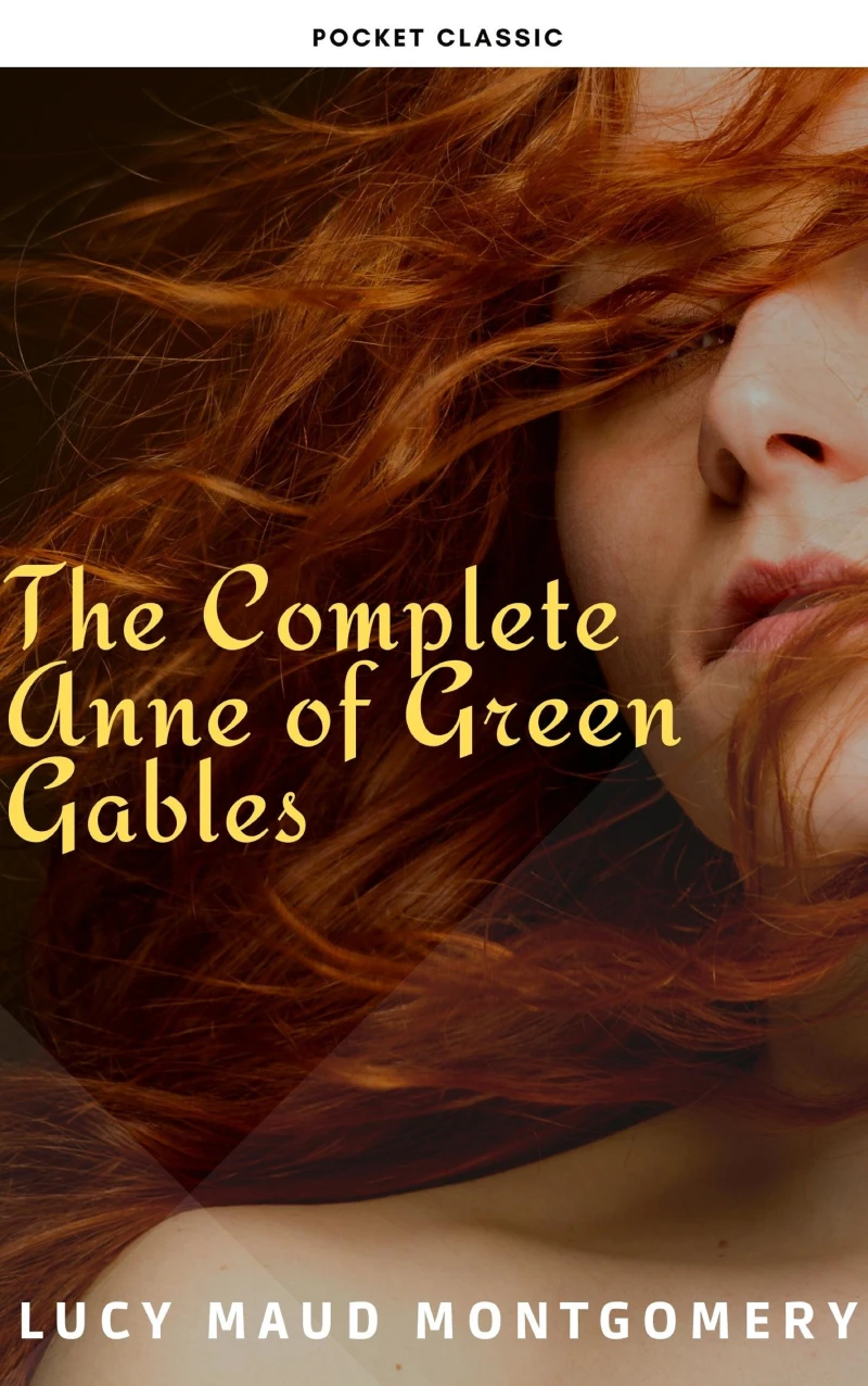 Portada: The Complete Anne of Green Gables