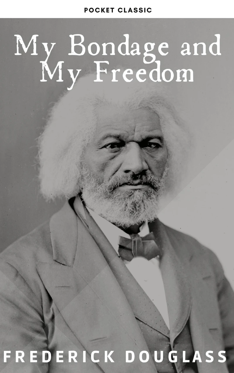 Portada: My Bondage and My Freedom