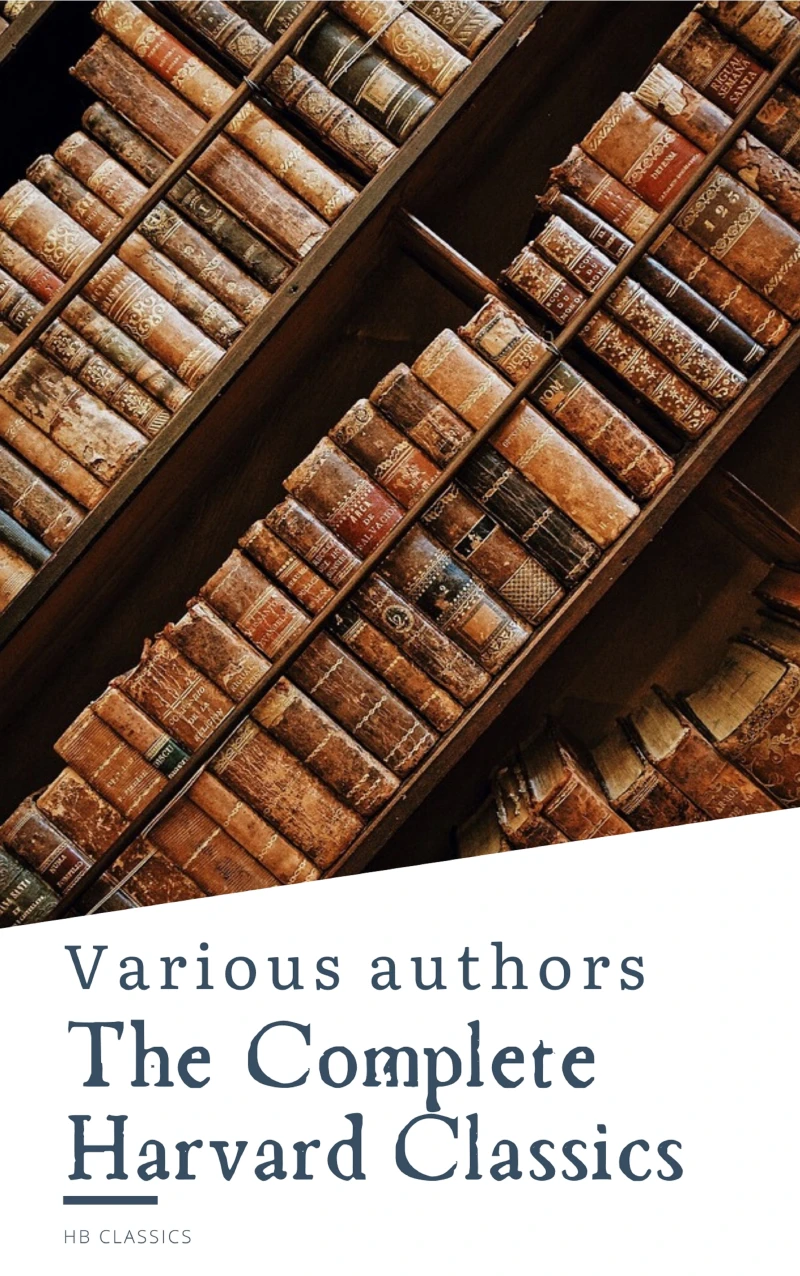 Portada: The Complete Harvard Classics  ALL 71 Volumes