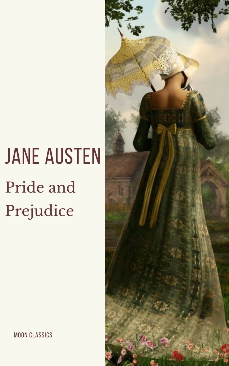 Portada: Pride and Prejudice: A Timeless Romance of Wit, Love, and Social Intrigue