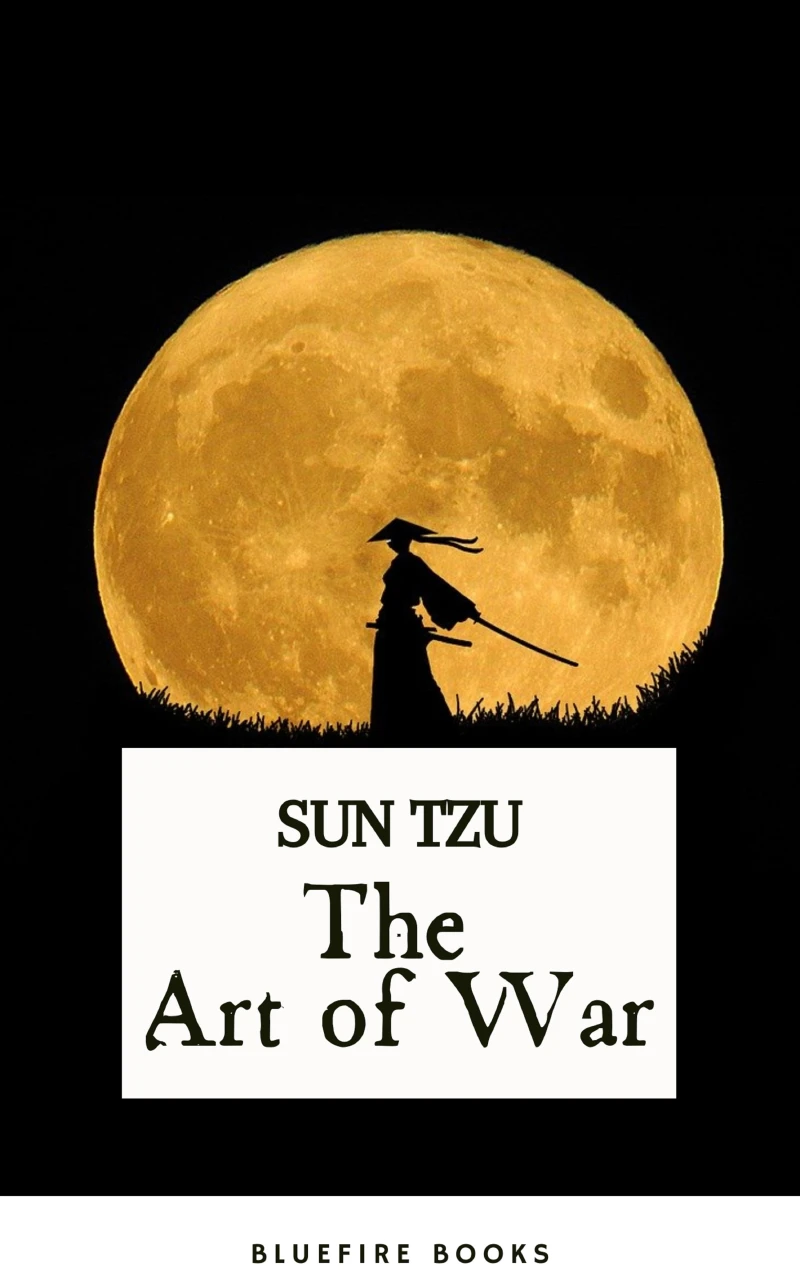 Portada: The Art of War: Sun Tzu's Ancient Strategic Masterpiece for Modern Leaders - Kindle Edition