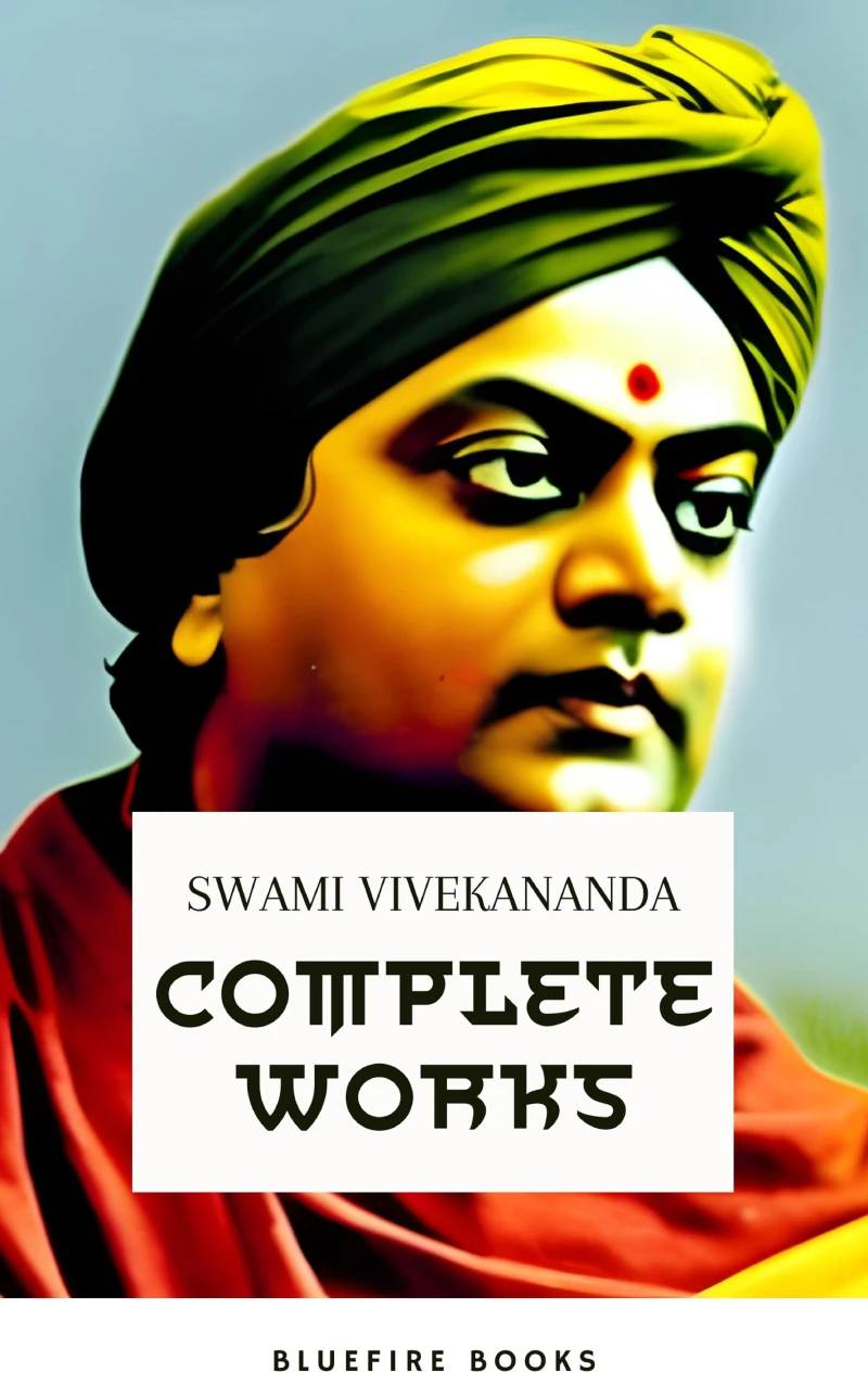 Portada: Complete Works of Swami Vivekananda: Enlightening the Path of Spiritual Wisdom