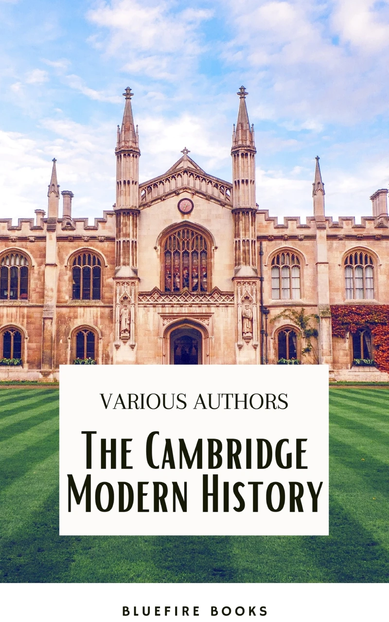 Portada: The Cambridge Modern History Collection: A Comprehensive Journey through Renaissance to the Age of Louis XIV