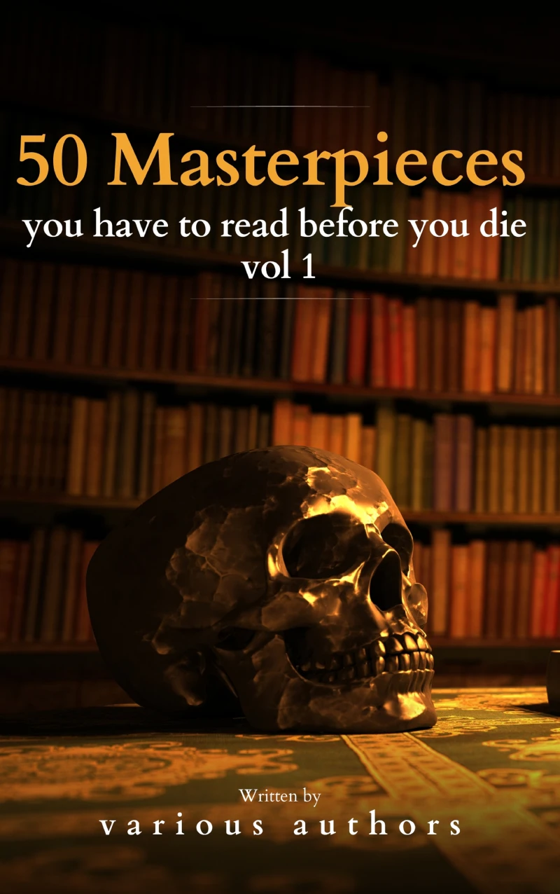 Portada: 50 Masterpieces you have to read before you die vol 1