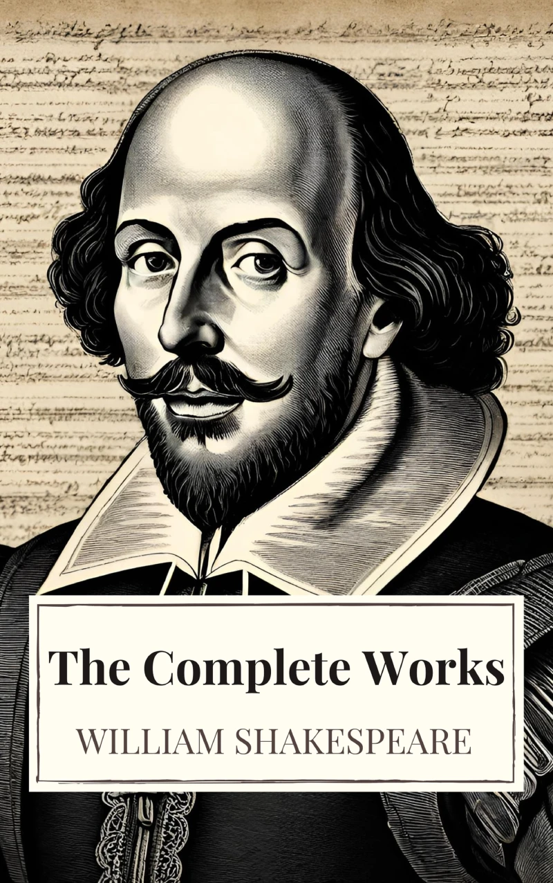 Portada: The Complete Works of William Shakespeare (37 plays, 160 sonnets and 5 Poetry Books With Active Table of Contents)