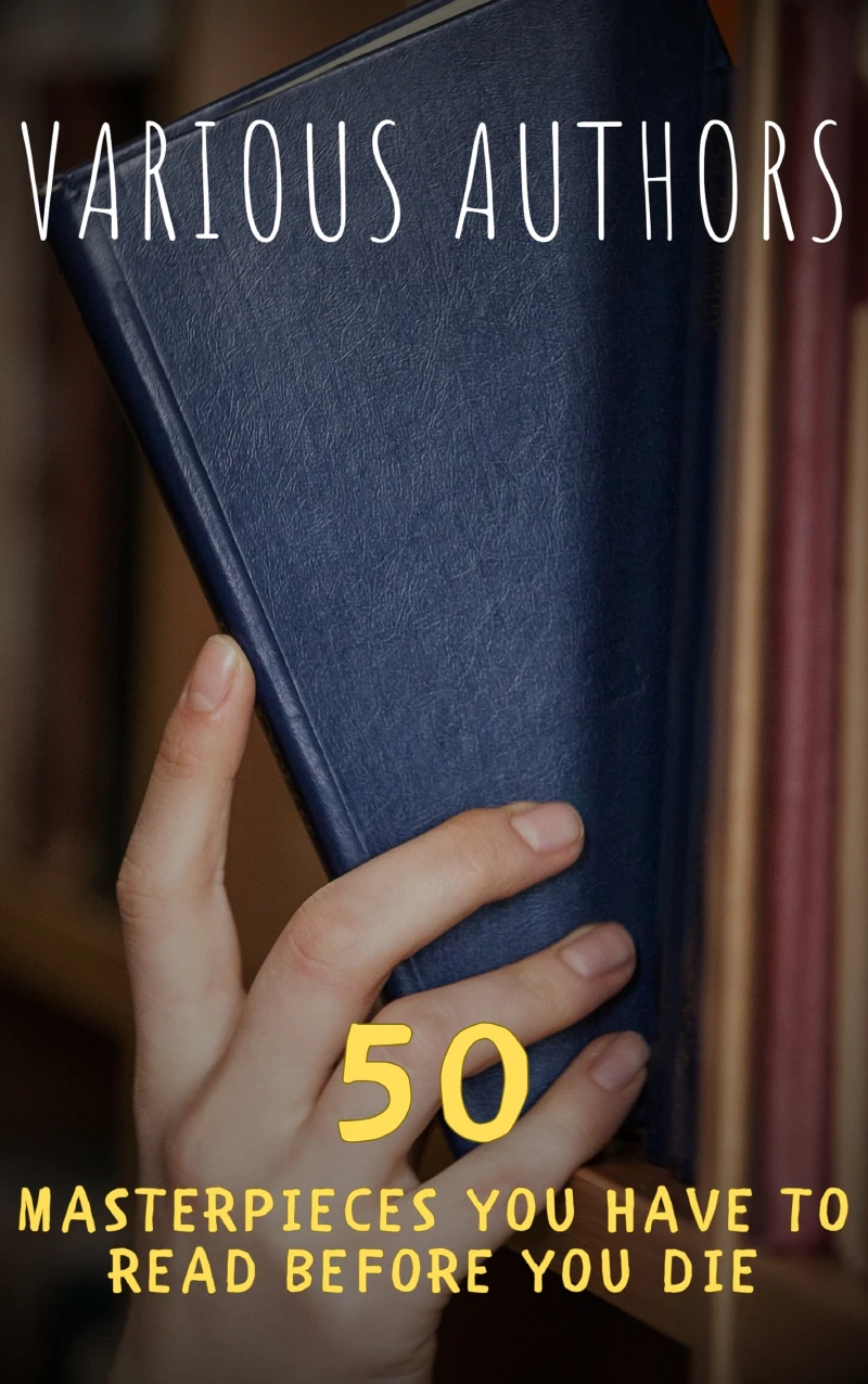 Portada: 50 Masterpieces You Must Read Before You Die: Volume 2