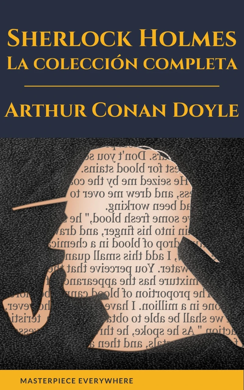 Portada: Sherlock Holmes: La colección completa (Clásicos de la literatura)