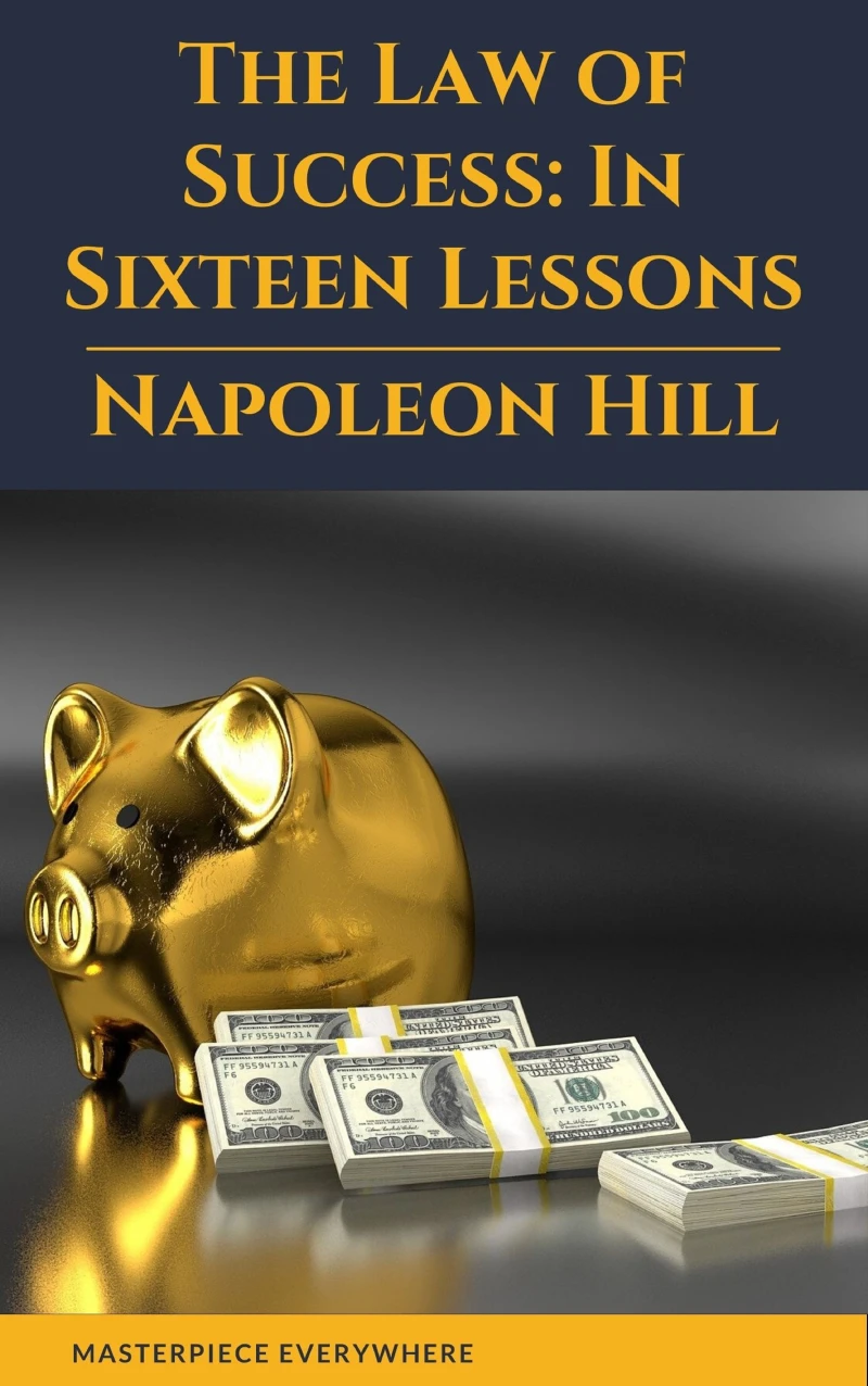 Portada: The Law of Success: In Sixteen Lessons