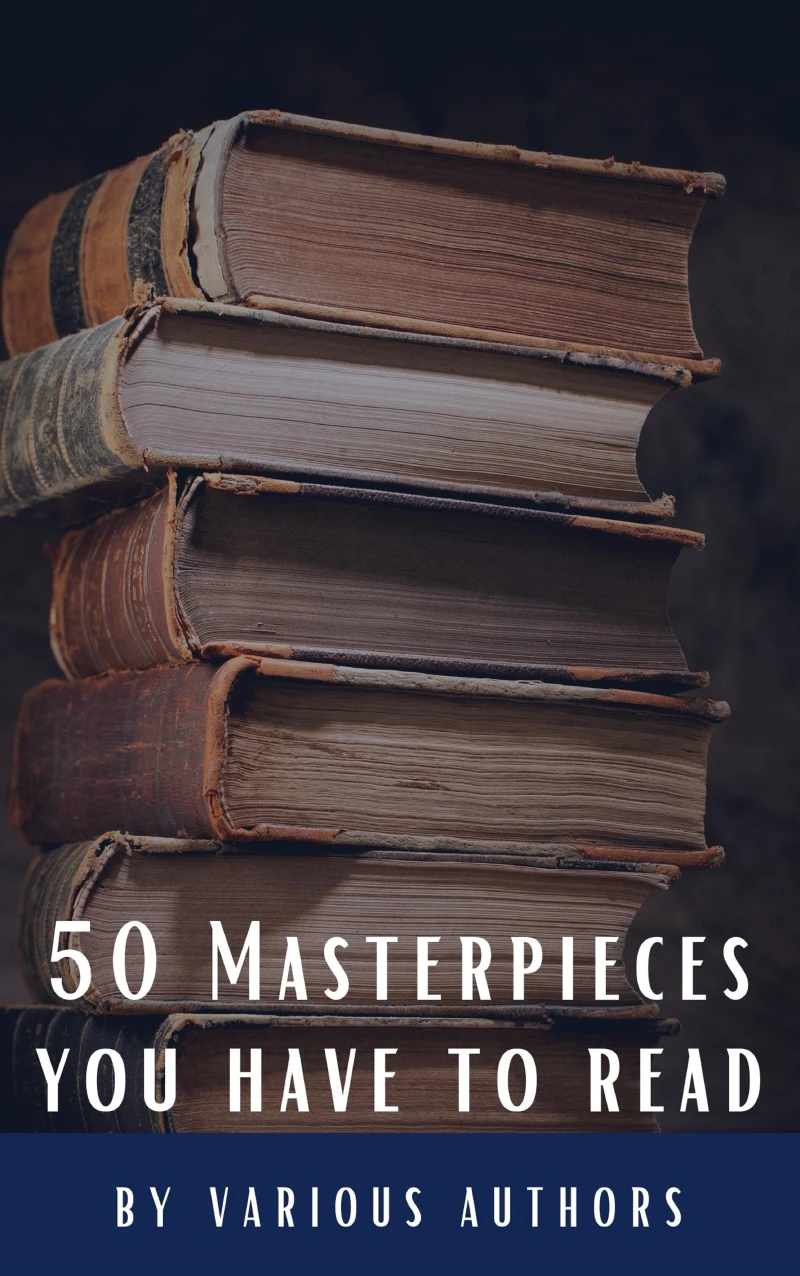 Portada: 50 Masterpieces you have to read