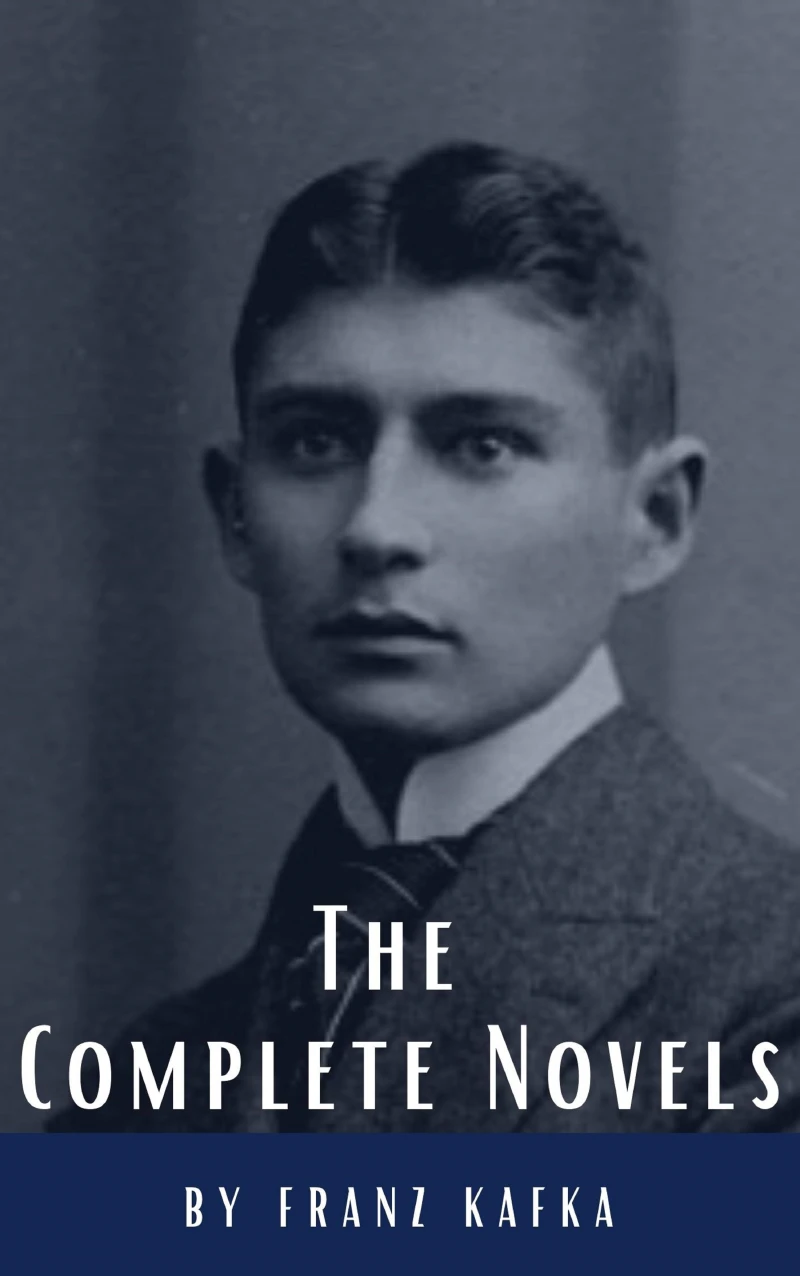 Portada: Franz Kafka: The Complete Novels