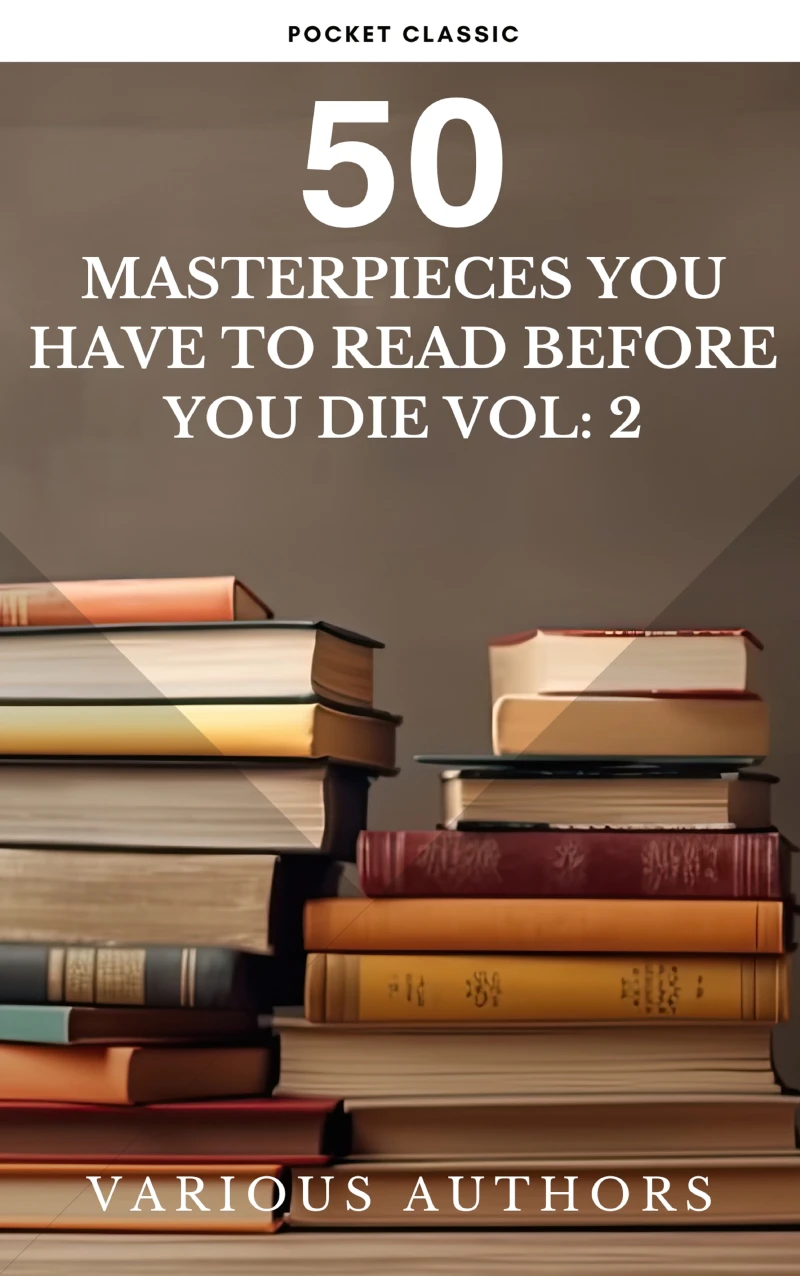 Portada: 50 Masterpieces you have to read before you die vol: 2