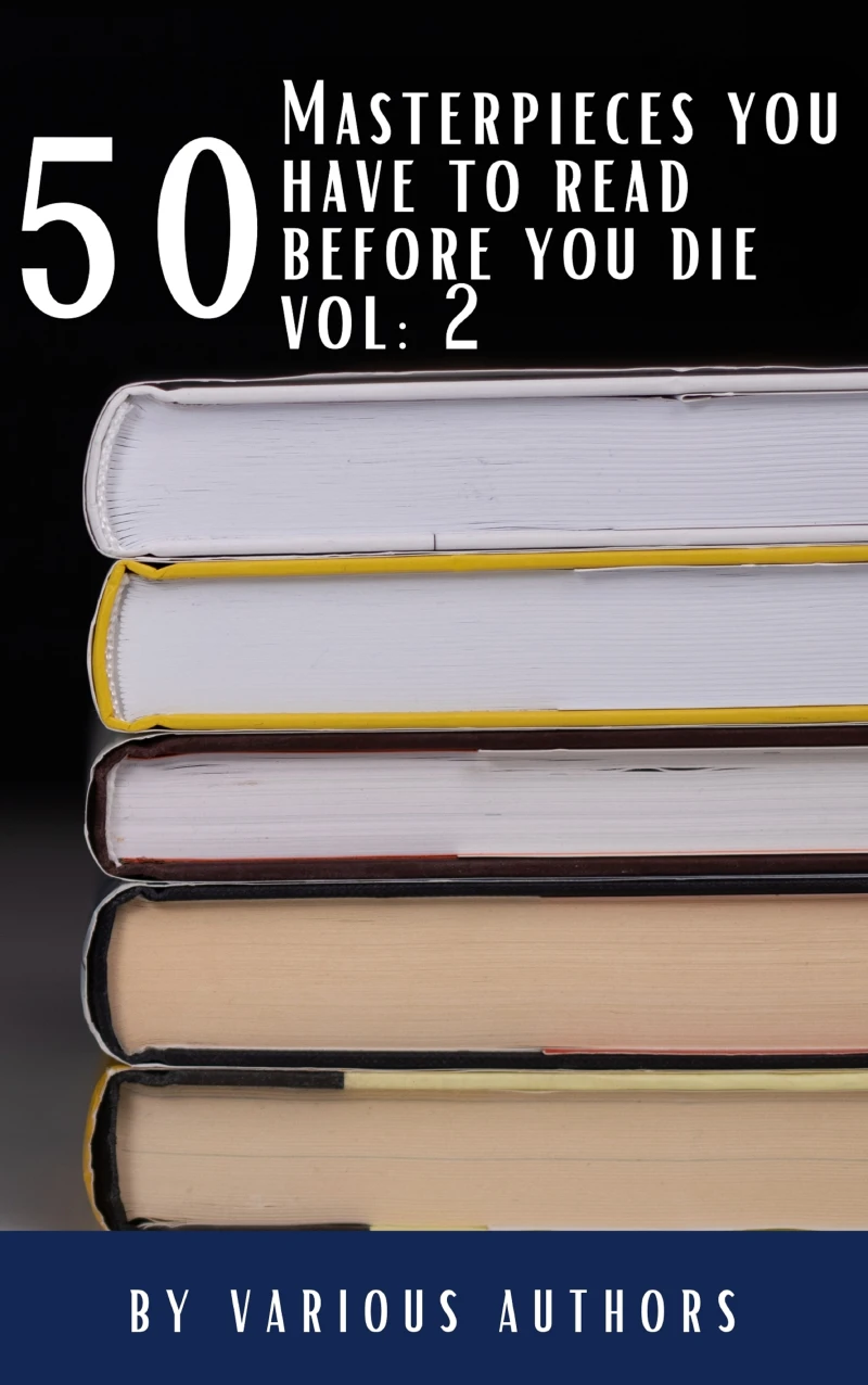 Portada: 50 Masterpieces you have to read before you die vol: 2