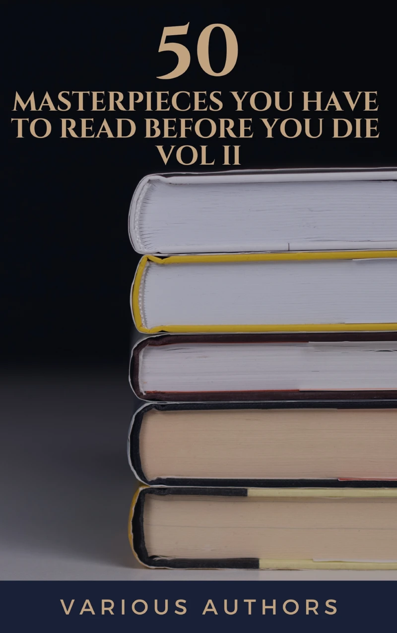 Portada: 50 Masterpieces you have to read before you die vol: 2