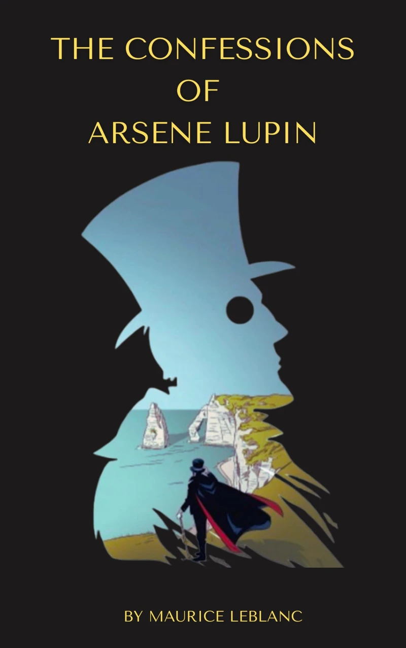 Portada: The Confessions of Arsène Lupin