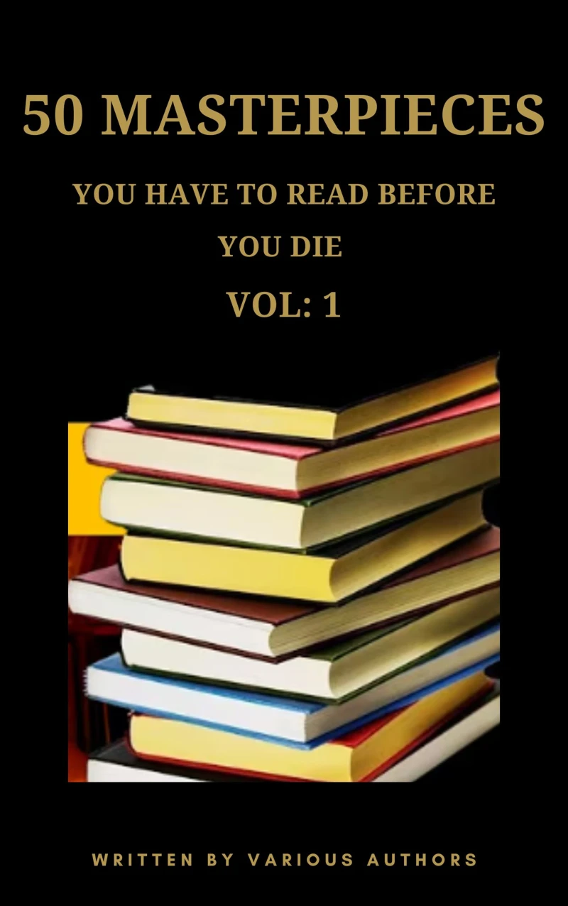 Portada: 50 Masterpieces you have to read before you die vol: 1