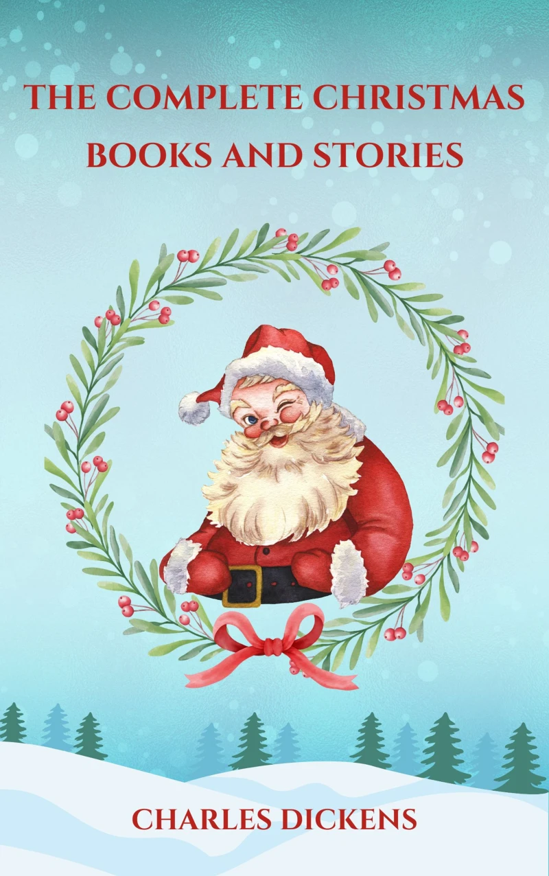 Portada: The Complete Christmas Books and Stories