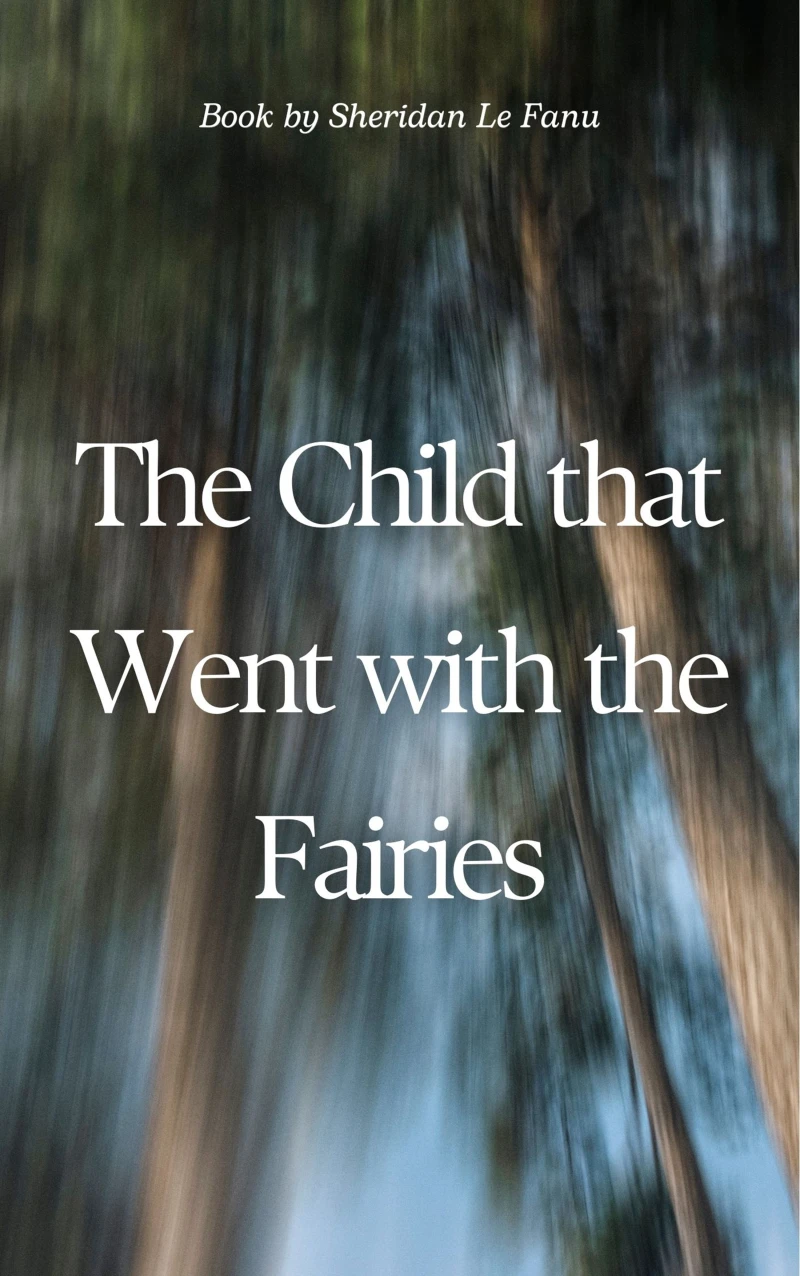 Portada: The Child that Went with the Fairies