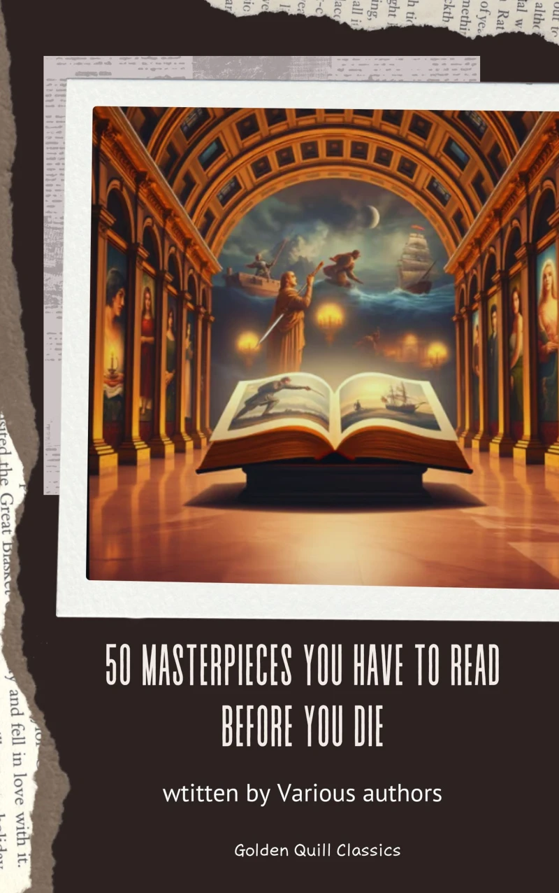 Portada: 50 Masterpieces you have to read before you die