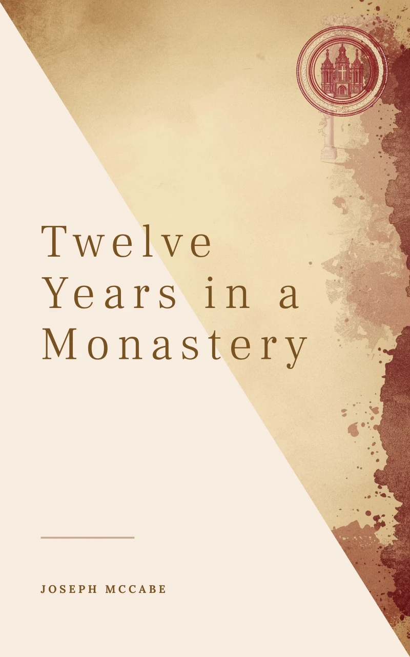 Portada: Twelve Years in a Monastery