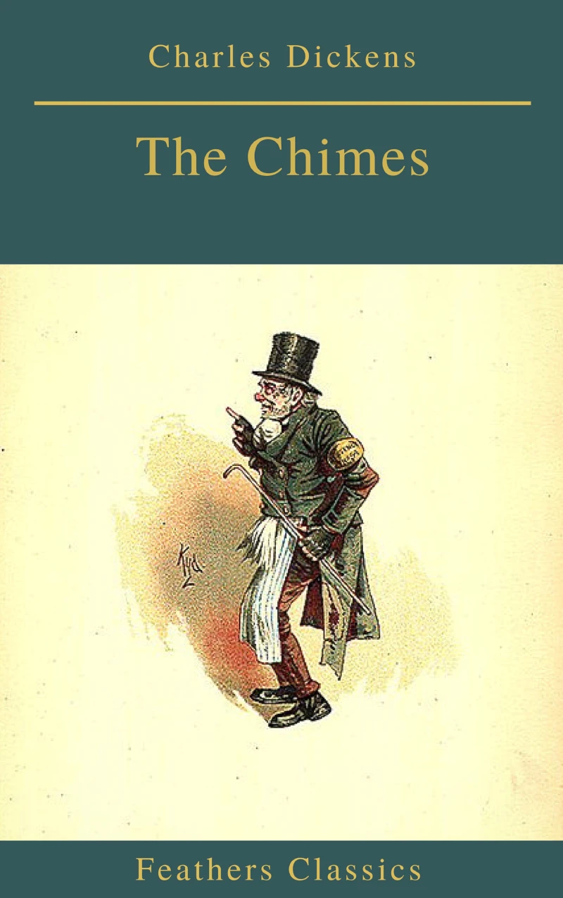 Portada: The Chimes (Best Navigation, Active TOC)(Feathers Classics)