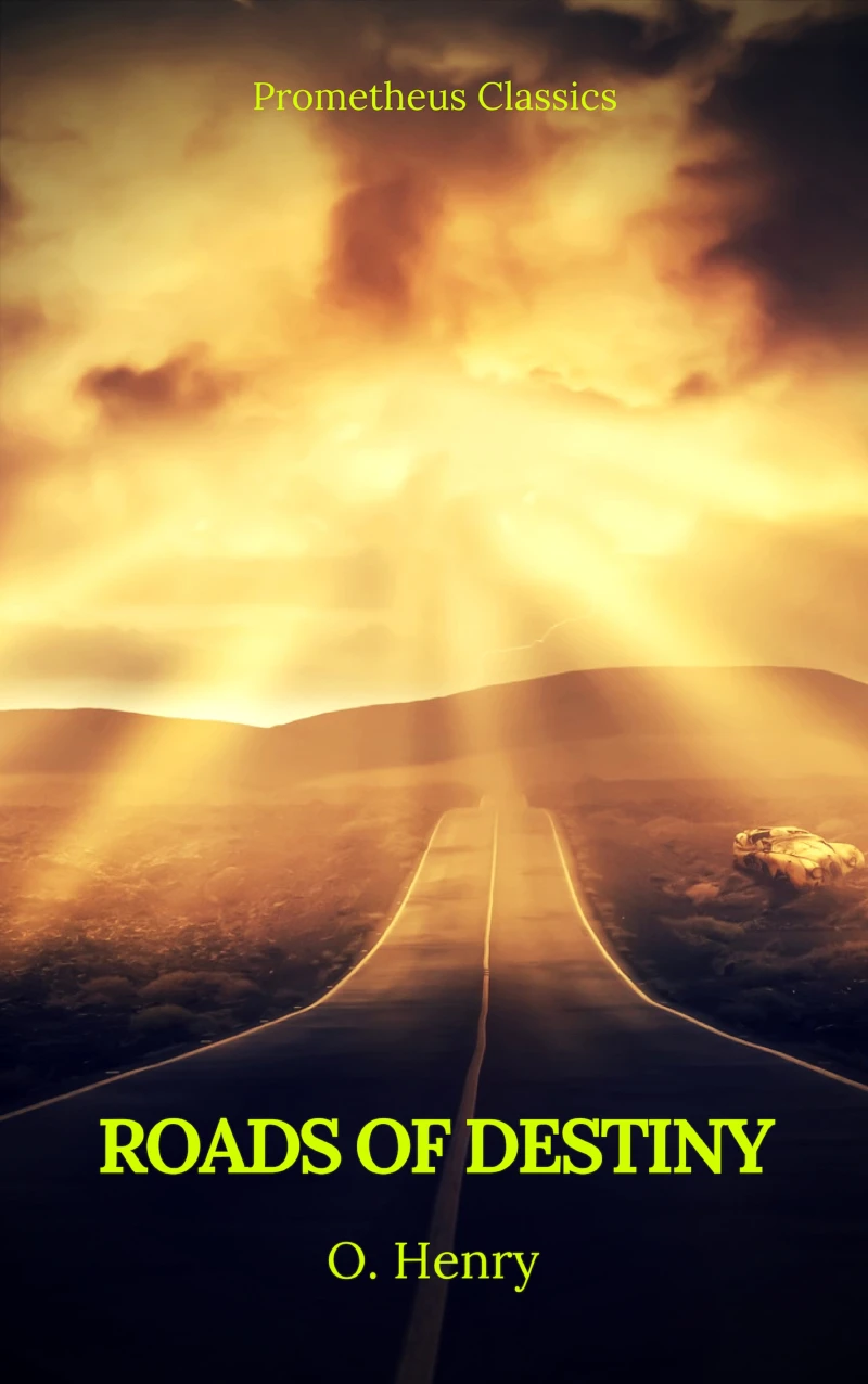 Portada: Roads of Destiny (Prometheus Classics)