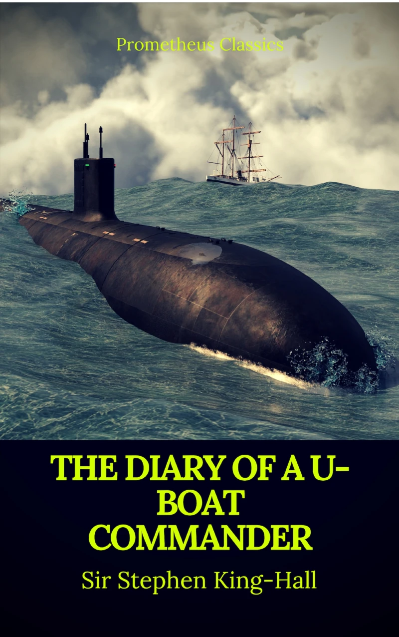 Portada: The Diary of a U-boat Commander (Prometheus Classics)