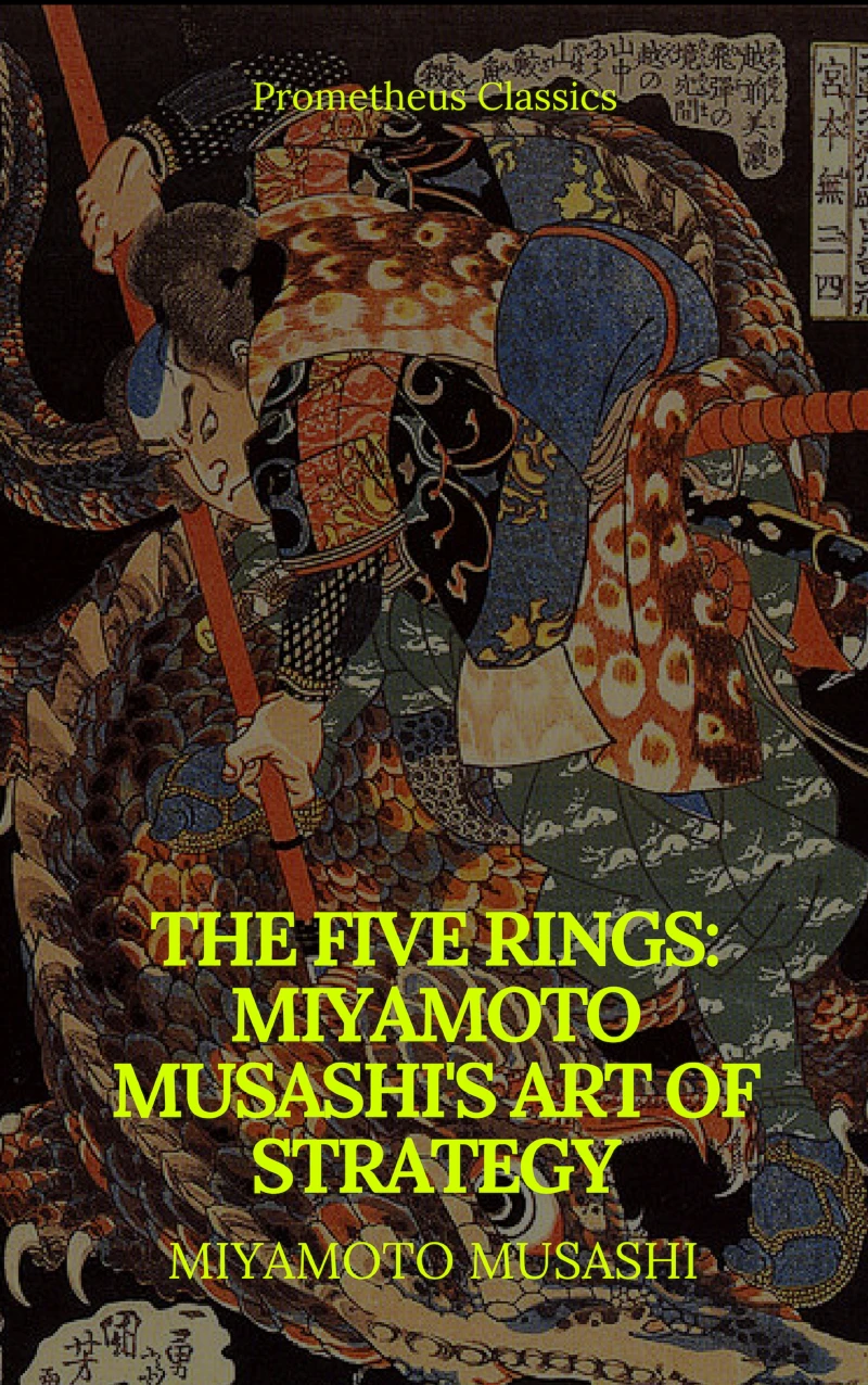 Portada: The Five Rings: Miyamoto Musashi's Art of Strategy (Prometheus Classics)