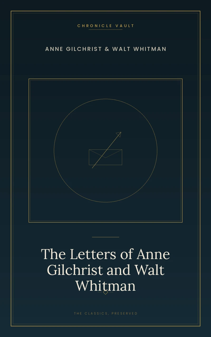 Portada: The Letters of Anne Gilchrist and Walt Whitman