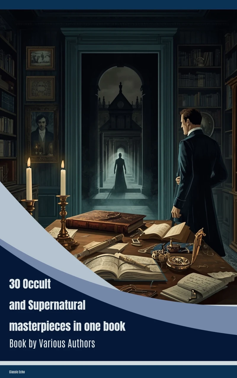 Portada: 30 Occult and Supernatural masterpieces in one book