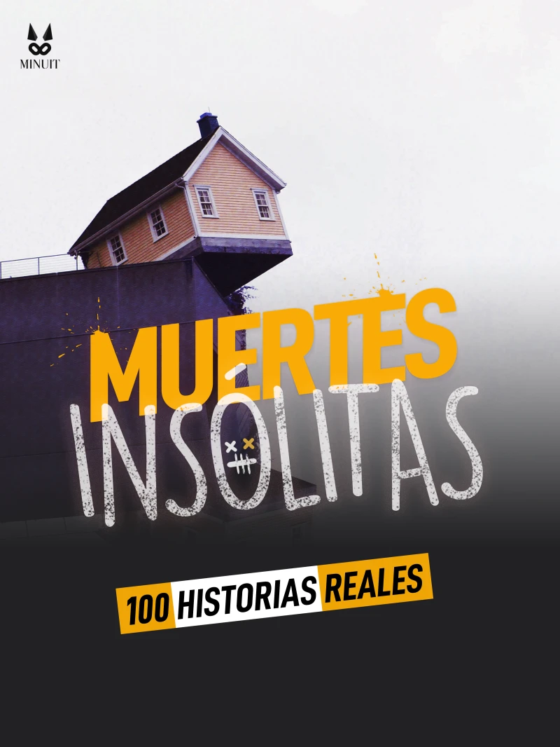 Portada: 100 HISTORIAS REALES DE MUERTES INSOLITAS
