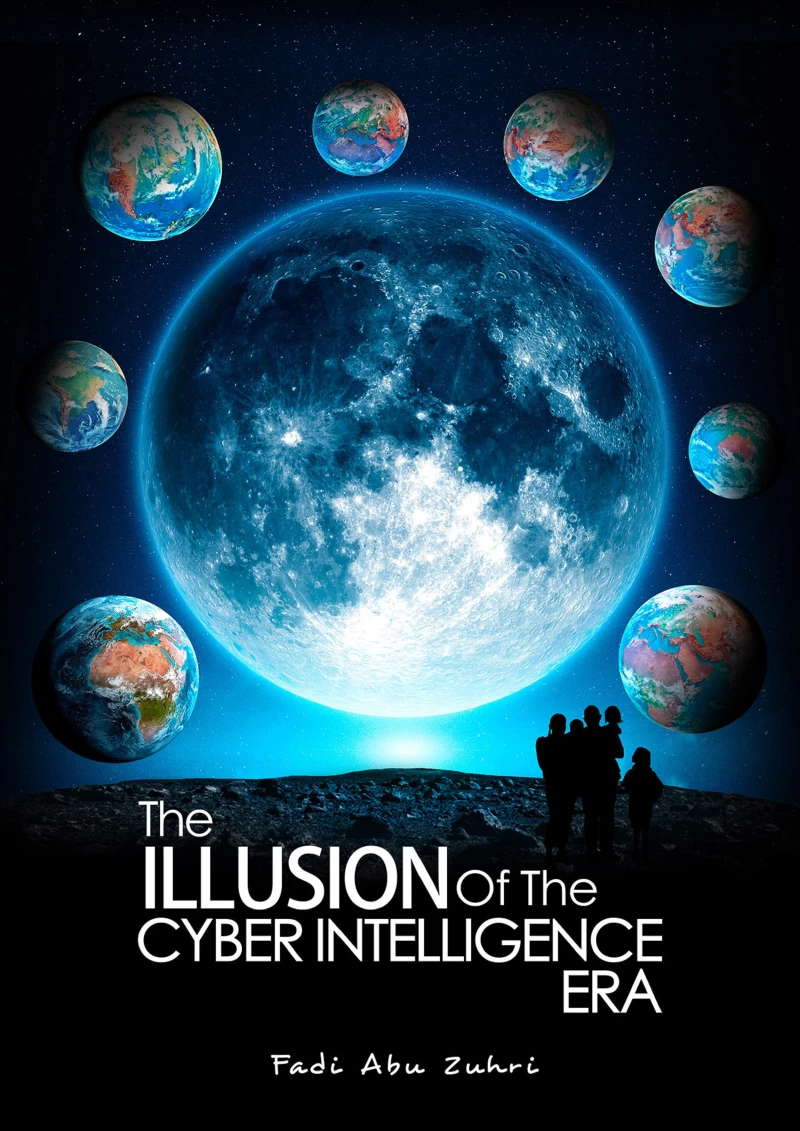 Portada: THE ILLUSION OF THE CYBER INTELLIGENCE ERA